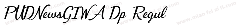 PUDNewsGIWA-Dp Regul字体转换